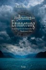 Der Brunnen der Erinnerung - Ralph Metzner - 9783866630802
