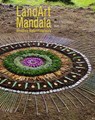 LandArt Mandala - Maité Milliéroux ; Marc Pouyet - 9783866631199