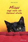 Miau sagt mehr als tausend Worte - Paul Gallico - 9783866710573