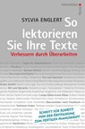 So lektorieren Sie Ihre Texte - Sylvia Englert - 9783866711051
