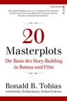 20 Masterplots - Die Basis des Story-Building in Roman und Film - Ronald B. Tobias - 9783866711310