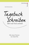 Tagebuch schreiben - Tristine Rainer - 9783866711556