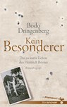 Kein Besonderer - Bodo Dringenberg - 9783866749924