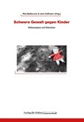 Schwere Gewalt gegen Kinder - Rita Steffes-enn ; Jens Hoffmann - 9783866761131