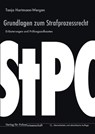 Grundlagen zum Strafprozessrecht - Tanja Hartmann-Wergen - 9783866768598