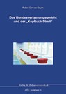 Das Bundesverfassungsgericht und der "Kopftuch-Streit" - Robert C. van Ooyen - 9783866768895