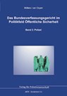 Das Bundesverfassungsgericht im Politikfeld Öffentliche Sicherheit - Martin H. W. Möllers ; Robert Chr. van Ooyen - 9783866769021