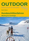 Hundeschlittenfahren - Martin Wlecke - 9783866860353