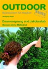 Daumensprung und Jakobsstab. OutdoorHandbuch - Wolfgang Regal - 9783866861060
