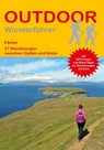 Färöer 27 Wanderungen zwischen Gipfeln und Küste - Andrea Susanne Opielka - 9783866868588