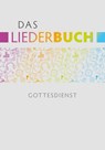 Das Liederbuch - Gottesdienst - Hans-Joachim Eißler ; Michael Krimmer ; Cornelius Kuttler - 9783866872479