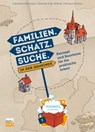 Familien. Schatz. Suche. in der Gemeinde - Michael Pohlers ; Johannes Hartmann ; Henrike Frey-Anthes - 9783866873315