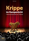Krippe im Rampenlicht - Uta Förster - 9783866873834
