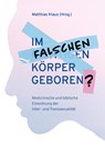 Im falschen Körper geboren? - Matthias Klaus - 9783866997325
