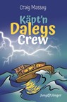 Käpt'n Daleys Crew (Die Geisterinsel & Die letzte Warnung) - Craig Massey - 9783866997684