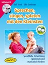 Sprechen, singen, spielen mit den Kleinsten (MediaBook) -  - 9783867021012