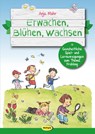Erwachen, Blühen, Wachsen - Anja Mohr - 9783867024082