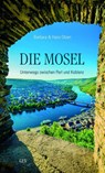 Die Mosel - Hans Otzen ; Barbara Otzen - 9783867121569