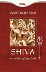 Shiva - der wilde, gütige Gott - Wolf-Dieter Storl - 9783867281881