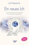 Ein neues Ich - Joe Dispenza - 9783867281966