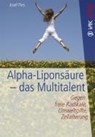 Alpha-Liponsäure - das Multitalent - Josef Pies - 9783867310345