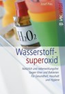 Wasserstoffsuperoxid - Josef Pies - 9783867311168