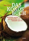 Das Kokos-Buch - Peter Königs - 9783867311274