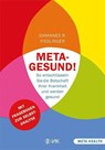 Meta-gesund! - Johannes R Fisslinger - 9783867311373