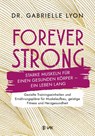 Forever Strong - Gabrielle Lyon - 9783867312813