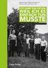 Ich habe das getan, weil ich es einfach tun musste - Martina Voigt ; Claudia Schoppmann ; Barbara Schieb ; Goos Christiane - 9783867324830