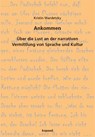 Ankommen - Kristin Wardetzky - 9783867365260