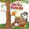 Dachs & Eichhorn -  - 9783867374538