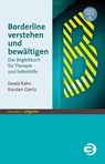 Borderline verstehen und bewältigen - Ewald Rahn ; Karsten Giertz - 9783867393355