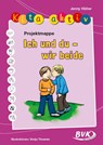 Kita aktiv - Projektmappe Ich und du - wir beide - Jenny Hütter - 9783867402811