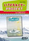 Literacy-Projekt zum Bilderbuch "Kleiner Eisbär - Wohin fährst du, Lars?" - Jenny Hütter - 9783867406734