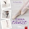 Emma tanzt - Ann Sophie Müller - 9783867407939