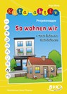 Kita aktiv Projektmappe So wohnen wir - mein Zuhause, dein Zuhause - Anja Mohr - 9783867408219