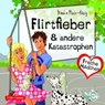 Flirtfieber & andere Katastrophen - MINTE-KÖNIG,  Bianka - 9783867422284