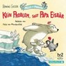 Kein Problem, sagt Papa Eisbär -  - 9783867423571
