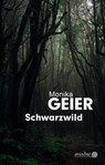 Schwarzwild - Monika Geier - 9783867541749