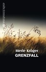 Grenzfall - Merle Kröger - 9783867542104