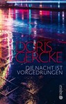 Die Nacht ist vorgedrungen - Doris Gercke - 9783867542500