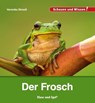 Der Frosch - Veronika Straaß - 9783867607674