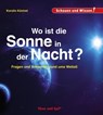 Wo ist die Sonne in der Nacht? - Karolin Küntzel - 9783867609753