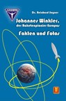 Johannes Winkler, der Raketenpionier Europas - Reinhard Sagner - 9783867611879