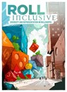 Roll Inclusive - Avery Alder ; Oliver Baeck ; Aurelia Brandenburg ; Elea Brandt ; Aşkın-Hayat Doğan ; Lena Falkenhagen ; David Grade ; Gudrun Hoffmann-Schoenborn ; Frank Reiss ; Lena Richter ; Christian Vogt ; Judith Vogt ; Giulia Pellegrino ; Ben Maier ; Mike Krzywik-Gro - 9783867624060