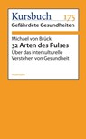 32 Arten des Pulses - Michael von Brück - 9783867743334
