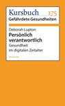 Persönlich verantwortlich - Deborah Lupton - 9783867743341