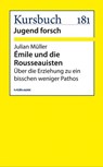 Émile und die Rousseauisten - Julian Müller - 9783867744546