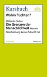 Die Grenzen der Menschlichkeit - Miltiadis Oulios - 9783867745123